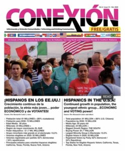 Portada de revista titulada "Conexión Oct 2020", en la que aparece un grupo de personas con banderas. El titular dice "HISPANOS EN LOS EE.UU." y "HISPANICS IN THE USA". Los subtítulos destacan estadísticas sobre el impacto económico y demográfico de la comunidad hispana en los Estados Unidos.