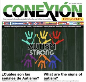 Portada de la edición de abril de 2021 de la revista Conexión con el título "Autismo fuerte". El fondo presenta huellas de manos coloridas y el texto analiza los signos del autismo tanto en español como en inglés, lo que la convierte en una edición destacada para los lectores de Conexión Florida.