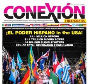 Portada de la revista Conexión, edición de octubre de 2021. El titular dice: "¡El Poder Hispano en los EE. UU.!". Entre los aspectos más destacados se incluyen 62,1 millones de personas, un poder adquisitivo de 1,9 billones de dólares, 32 millones de votantes elegibles y el 25 % de la población total de la Generación Z. Texto en inglés y español.