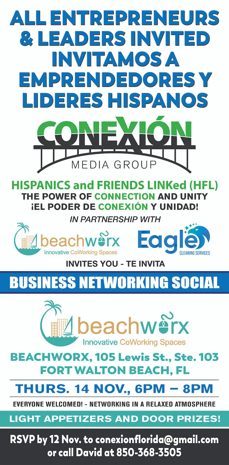 Join us for a dynamic business networking event hosted by Conexión Media Group in collaboration with Beachworx and Eagle Clean. Connect and grow on Nov 10, from 6-8 PM at Beachworx, Fort Walton Beach, FL. Contact details and RSVP info enclosed. Don't miss this opportunity to expand your network!