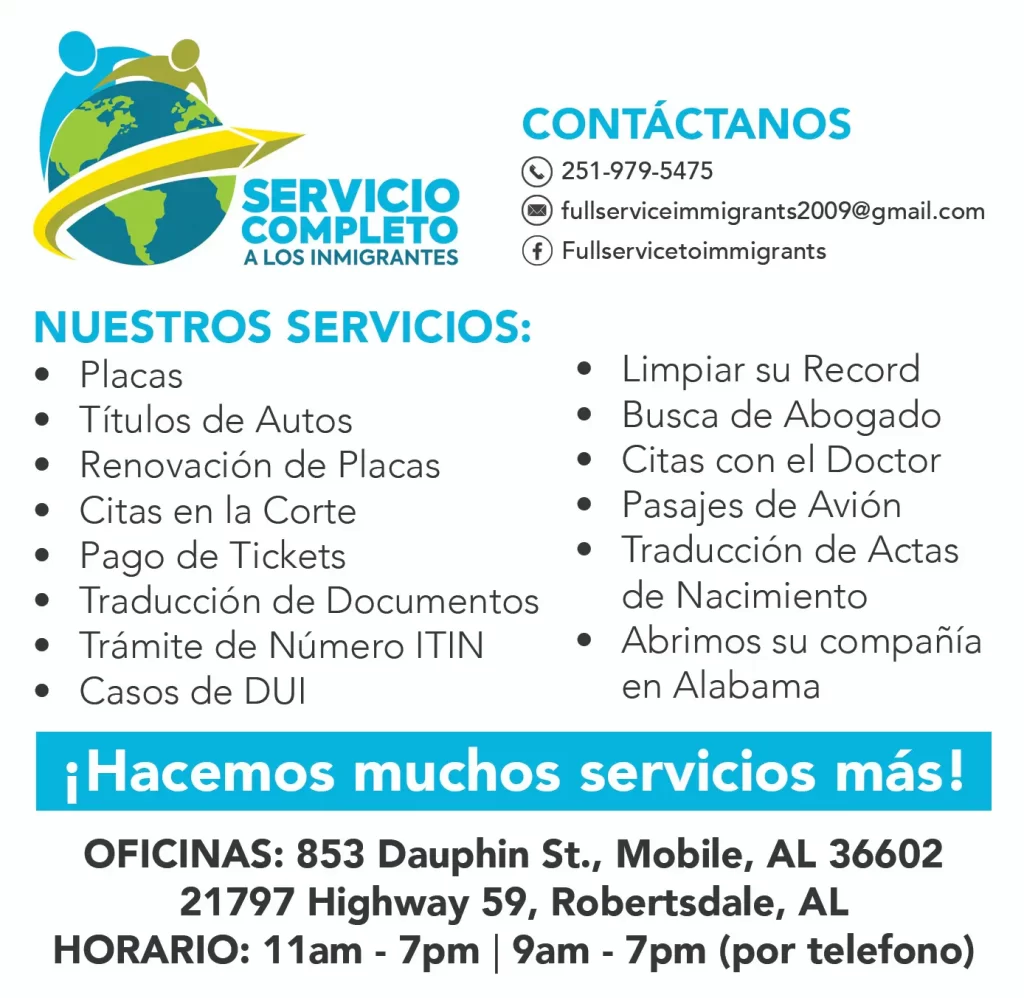 El folleto de "Servicio Completo a los Inmigrantes" ofrece servicios como retiro de autos, títulos de autos, traducción de documentos y notario. Incluye información de contacto y ubicaciones en Mobile y Robertsdale, Alabama, con horarios de servicio.