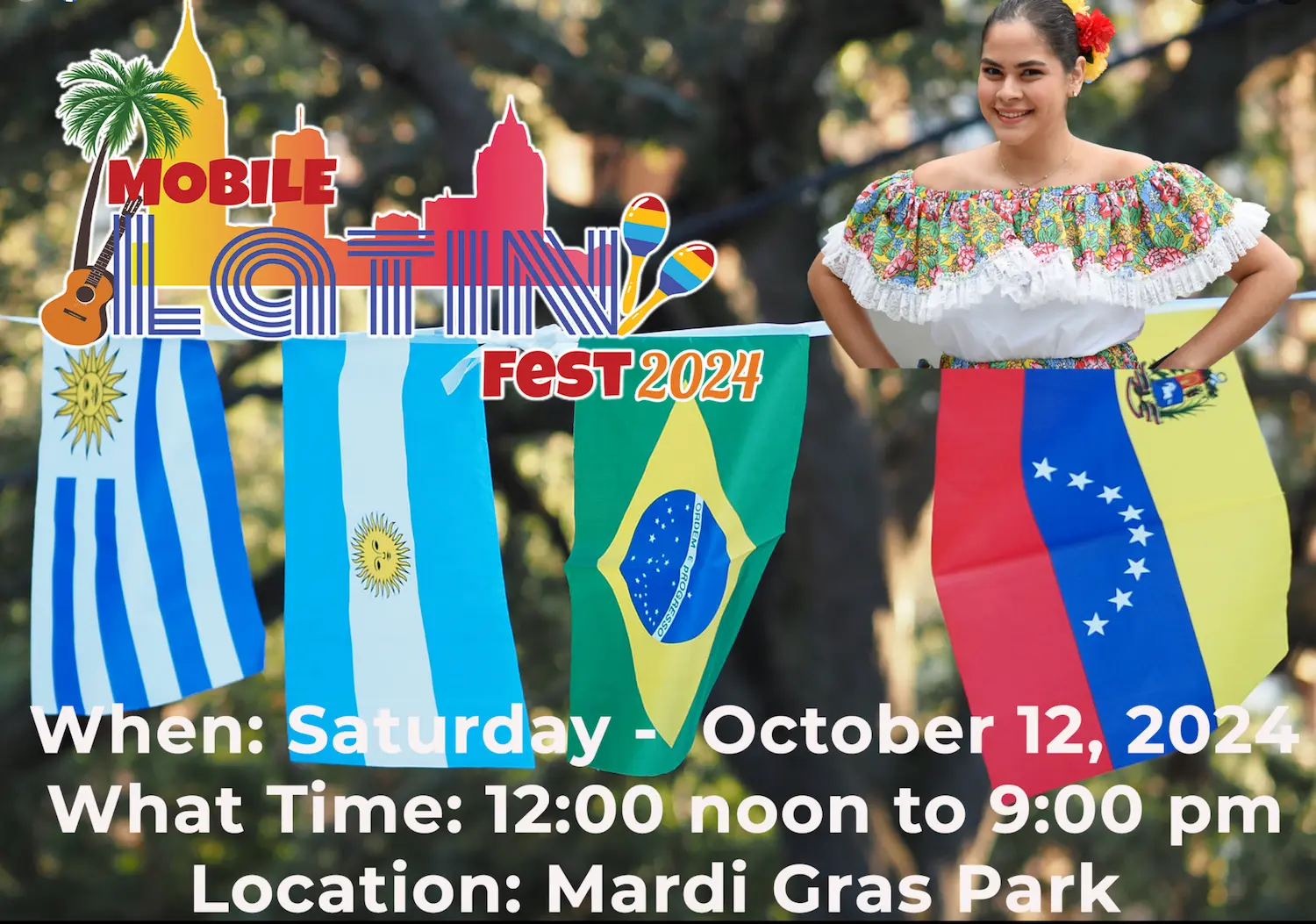 Imagen promocional del Mobile Latin Fest 2024. Una mujer con atuendo tradicional se encuentra de pie junto a pancartas de Uruguay, Argentina y Brasil. Detalles del evento: sábado 12 de octubre de 2024, de 12:00 a 21:00 horas en el Mardi Gras Park.