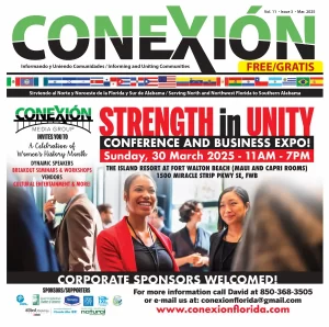 Colorful poster for "Strength in Unity" conference on March 30, 2025, 11AM-7PM at The Island Resort, Fort Walton Beach. Features breakout seminars, workshops, and entertainment. Contact: 850-368-3505. More info at conexionflorida.com.