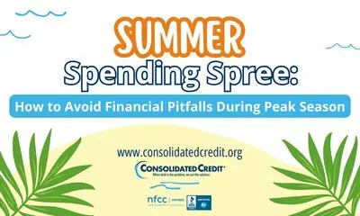 A graphic with the text "Summer Spending Spree: How to Avoid Financial Pitfalls During Peak Season" and the website www.consolidatedcredit.org, surrounded by green palm leaves and a blue sky background.