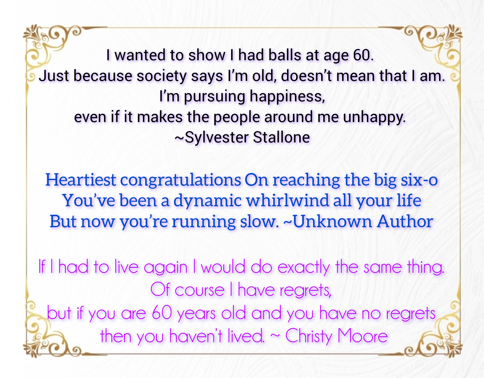 A decorative card features quotes about turning 60, with gold filigree borders and text in black, blue, and purple fonts. The quotes emphasize happiness, reflection, and celebrating life’s journey at sixty.