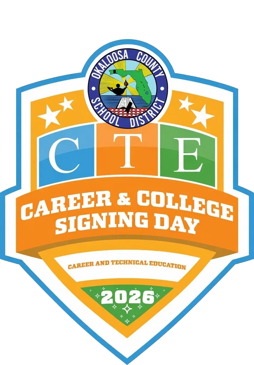 Shield-shaped logo for Okaloosa County School District’s “CTE Career & College Signing Day 2026,” featuring stars, a school district emblem, and text promoting career and technical education.